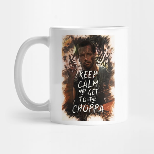 Keep Calm and Get to the CHOPPA by Naumovski